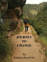 Journey To Change B08762VMR1 Book Cover