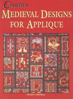 Creative Medieval Designs for Applique 1877080101 Book Cover
