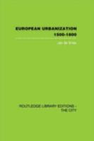 European Urbanization, 1500-1800 0415417686 Book Cover