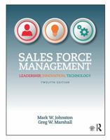Sales Force Management: Leadership, Innovation, Technology 1138951722 Book Cover