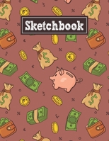 Sketchbook: 8.5 x 11 Notebook for Creative Drawing and Sketching Activities with Money Themed Cover Design 1709935618 Book Cover