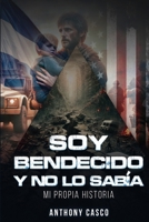 Soy Bendecido Y No Lo Sabia (Spanish Edition) B0F16FP34M Book Cover