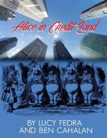 Alice in Credit Land 1946300578 Book Cover