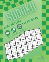 SUDOKU: 144 Puzzles easy to hard, Ideal for your commute, to challenge yourself at home, and for addicts of this brainbashing game, both kids and adults. B08H57YYYY Book Cover
