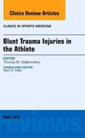 Blunt Trauma Injuries in the Athlete, an Issue of Clinics in Sports Medicine, E-Book 1455773328 Book Cover