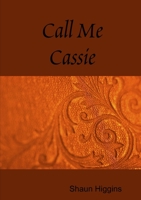 Call Me Cassie 129189747X Book Cover