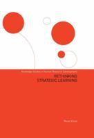 Rethinking Strategic Learning 041557854X Book Cover