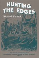 Hunting The Edges 0299163040 Book Cover