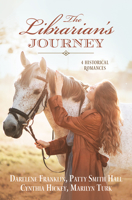 The Librarian's Journey: 4 Historical Romances 1636090257 Book Cover
