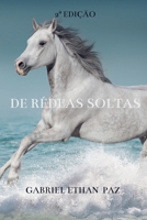 De Rédeas Soltas: 2ª Edição (Portuguese Edition) 9403845023 Book Cover