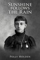 Sunshine Follows the Rain 146857910X Book Cover