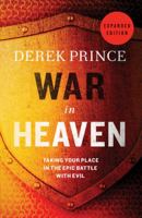 War in Heaven: Gods Epic Battle with Evil 080079317X Book Cover