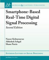 Smartphone-Based Real-Time Digital Signal Processing: Second Edition 1681734656 Book Cover