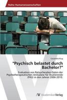 Psychisch Belastet Durch Bachelor? 3639390709 Book Cover