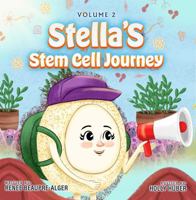 Stella’s Stem Cell Journey 1966642377 Book Cover