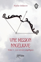 Une mission angélique Tome 4 (French Edition) 2823137386 Book Cover