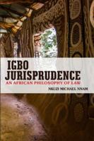 Igbo Jurisprudence An African Philosophy of Law 1938598407 Book Cover