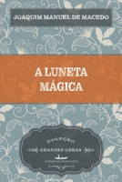 A luneta mágica 1512360244 Book Cover