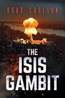 The ISIS Gambit 099825942X Book Cover