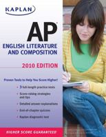 Kaplan AP English Literature and Composition 2010 1419553321 Book Cover