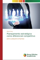 Planejamento estratégico como diferencial competitivo 6139803322 Book Cover