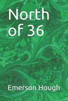 North of 36 B00086K9O8 Book Cover