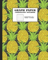 Graph Paper Composition Notebook: Quad Ruled 5 Squares to 1 Inch Grid Paper Science & Math Graphing Notebook 5x5 7.5 x 9.25": Ananas Pineapple Pattern 1686366140 Book Cover