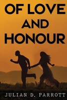 Of love and honour 1800167733 Book Cover