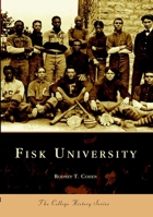 Fisk University 073850677X Book Cover