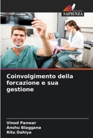 Coinvolgimento della forcazione e sua gestione 6205229153 Book Cover