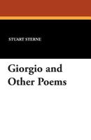 Giorgio and Other Poems 1434429032 Book Cover