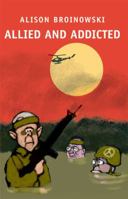 Allied and Addicted 1921215275 Book Cover
