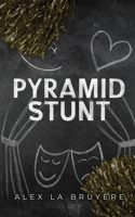 Pyramid Stunt B0CWN2X12B Book Cover