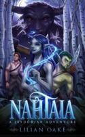 Nahtaia: A Faery's Tale 173212650X Book Cover