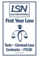Law School Notes: First Year Law 1674816197 Book Cover