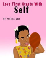 Love First Starts With Self B092M51Z5Y Book Cover