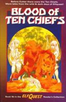 Blood of Ten Chiefs (ElfQuest Reader's Collection, #9b) 0936861681 Book Cover