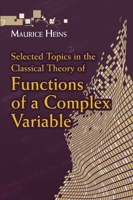 Selected topics in the classical theory of functions of a complex variable B0006AX0T2 Book Cover