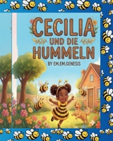 Cecilia Und Die Hummeln! 1480126969 Book Cover