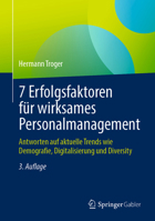 7 Erfolgsfaktoren für wirksames Personalmanagement: Antworten auf aktuelle Trends wie Demografie, Digitalisierung und Diversity (German Edition) 3658455632 Book Cover