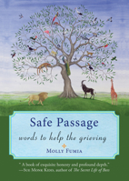 Safe Passage: Words to Help the Grieving 1573249017 Book Cover