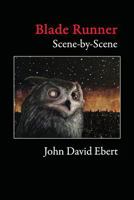 Blade Runner Scene-By-Scene 0997135603 Book Cover