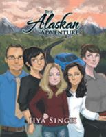 The Alaskan Adventure 1524541567 Book Cover