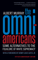 The Omni-Americans: New Perspectives on Black Experience and American Culture 1598536524 Book Cover