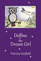 Delfine the Dream Girl 1257014110 Book Cover