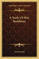 A Study Of Shin Buddhism 1163180661 Book Cover