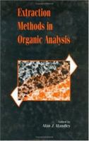 Extraction Methods in Organic Analysis (Sheffield Analytical Chemistry Series) 0849397405 Book Cover