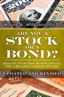 Are You a Stock or a Bond?: Create Your Own Pension Plan for a Secure Financial Future 0137127375 Book Cover