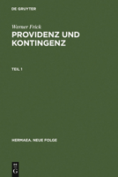 Providenz Und Kontingenz: Untersuchungen Zur Schicksalssemantik Im Deutschen Und Europäischen Roman Des 17. Und 18. Jahrhunderts 3484150556 Book Cover