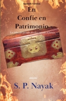 En Confíe en Patrimonio: Los hilos del pasado pueden sacudir el futuro 9359209848 Book Cover